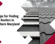 11 Tips for Finding Best Roofers in Southern Maryland