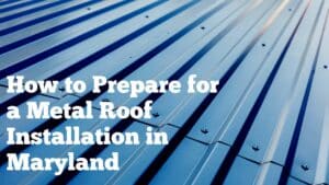 Prepare for a Metal Roof Installation