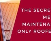 Metal Roof Maintenance Secret